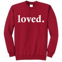 Loved. Valentine's Day Love Classic Logo Tall Sweatshirt