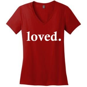 Loved. Valentine's Day Love Classic Logo Women's V-Neck T-Shirt