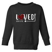 Loved Arrow Heart John 3:16 Toddler Sweatshirt