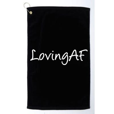 Loving AF Platinum Collection Golf Towel