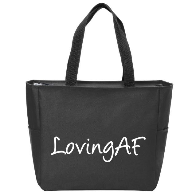 Loving AF Zip Tote Bag