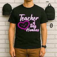 Loving Teacher Of Tiny Humans T-Shirt