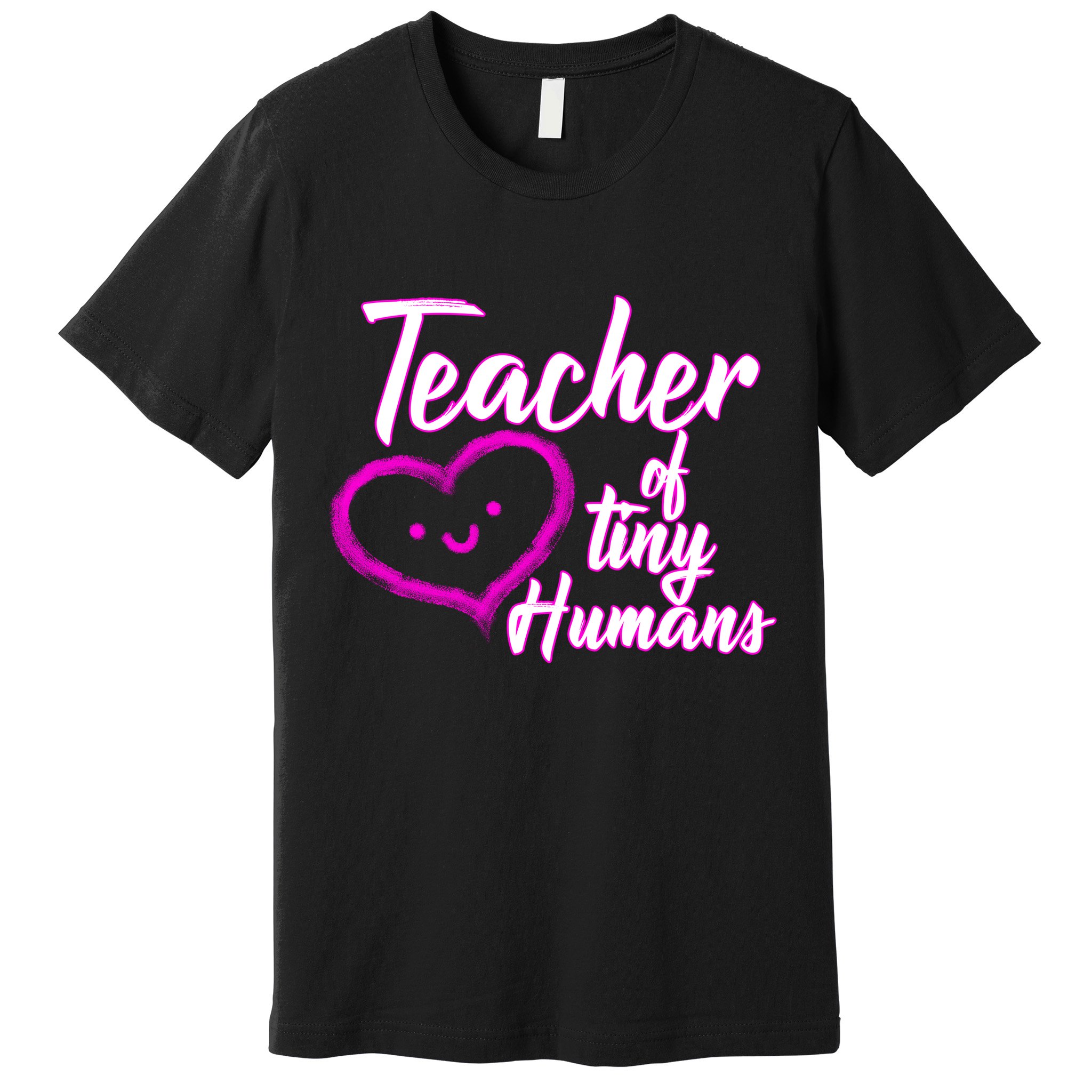 Loving Teacher Of Tiny Humans Premium T-Shirt
