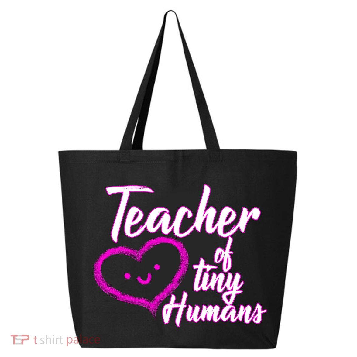 Loving Teacher Of Tiny Humans 25L Jumbo Tote