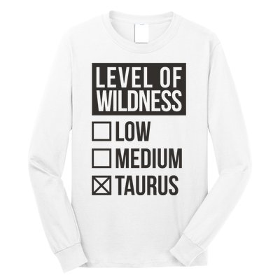 Level Of Wildness Taurus Long Sleeve Shirt