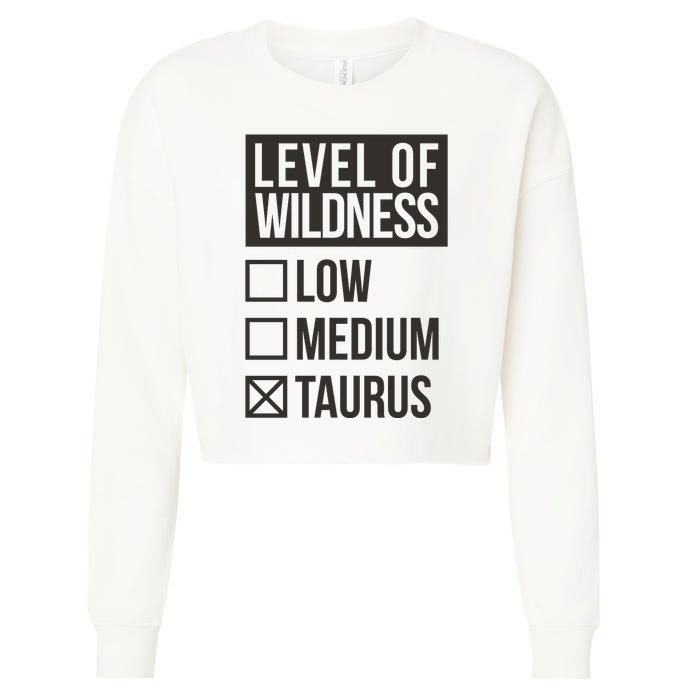 Level Of Wildness Taurus Cropped Pullover Crew
