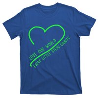 Love Our World Every Steps Counts Heart Love Lucky Gift T-Shirt