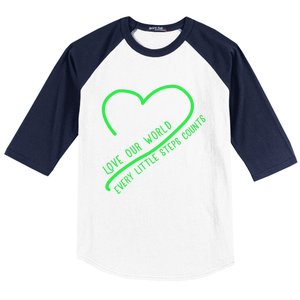 Love Our World Every Steps Counts Heart Love Lucky Gift Baseball Sleeve Shirt