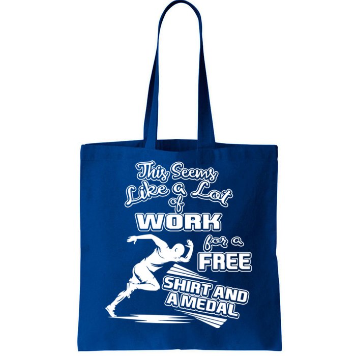 Lot Of Work For A Cute Gift Medal Funny Marathon Gift Tote Bag