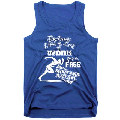 Lot Of Work For A Cute Gift Medal Funny Marathon Gift Tank Top