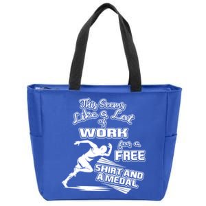 Lot Of Work For A Cute Gift Medal Funny Marathon Gift Zip Tote Bag