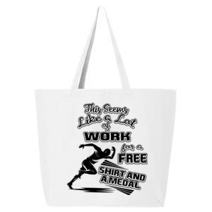 Lot Of Work For A Cute Gift Medal Funny Marathon Gift 25L Jumbo Tote