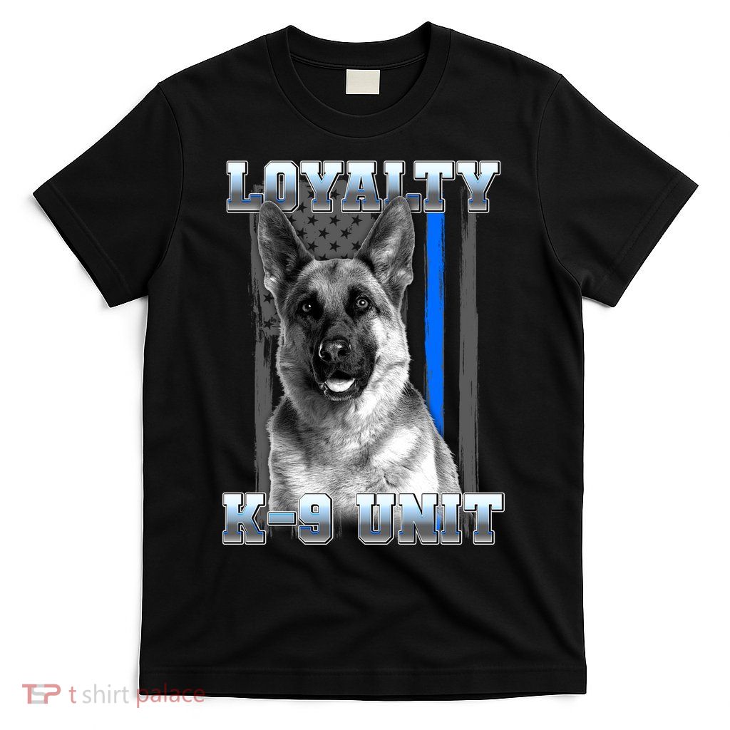 Loyalty K-9 Unit German Shepard Thin Blue Line Flag T-Shirt
