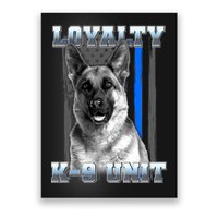 Loyalty K-9 Unit German Shepard Thin Blue Line Flag Poster