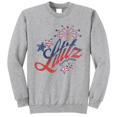 Lititz Pennsylvania 4th Of July Tall Sweatshirt