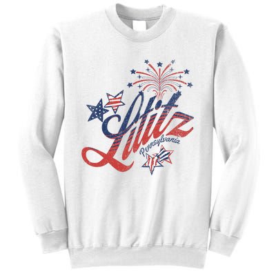 Lititz Pennsylvania 4th Of July Sweatshirt