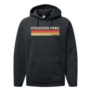 Litchfield Park Az Arizona Funny City Home Roots Gift Retro Performance Fleece Hoodie