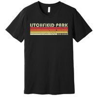 Litchfield Park Az Arizona Funny City Home Roots Gift Retro Premium T-Shirt