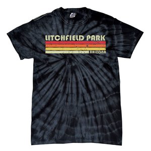 Litchfield Park Az Arizona Funny City Home Roots Gift Retro Tie-Dye T-Shirt