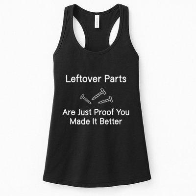 Leftover Parts Are Just Proof You Make It Better Funny Womens Tank Top