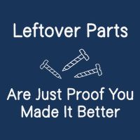 Leftover Parts Are Just Proof You Make It Better Funny Infant Baby Jersey Bodysuit