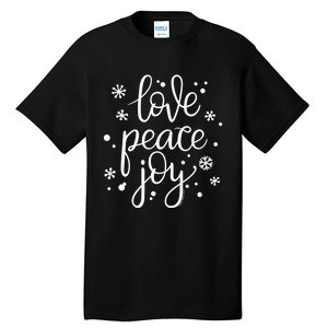 Love Peace And Joy Pretty Holiday Christmas Tall T-Shirt