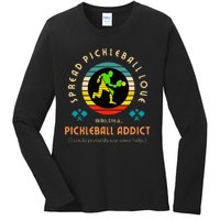 Love Pickleball Addict Spread Pickleball Love Ladies Long Sleeve Shirt