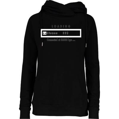 Loading Patience And Zen At 56k Meaningful Gift Womens Funnel Neck Pullover Hood
