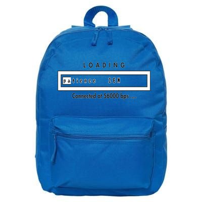 Loading Patience And Zen At 56k Meaningful Gift 16 in Basic Backpack