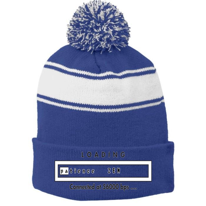 Loading Patience And Zen At 56k Meaningful Gift Stripe Pom Pom Beanie