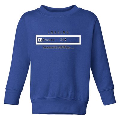 Loading Patience And Zen At 56k Meaningful Gift Toddler Sweatshirt