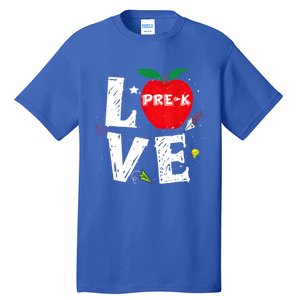 Love Pregiftk Apple Preschool Teachers Students Back To School Gift Tall T-Shirt