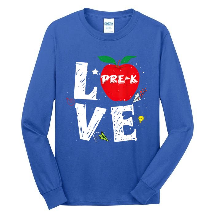 Love Pregiftk Apple Preschool Teachers Students Back To School Gift Tall Long Sleeve T-Shirt