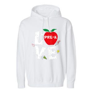 Love Pregiftk Apple Preschool Teachers Students Back To School Gift Garment-Dyed Fleece Hoodie