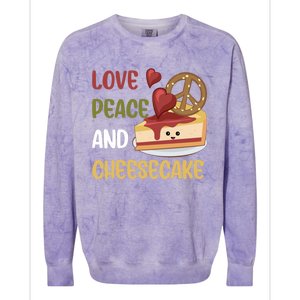 Love Peace And Cheesecake Day Cute Cheese Cake Dessert Gift Colorblast Crewneck Sweatshirt