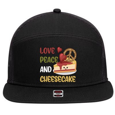 Love Peace And Cheesecake Day Cute Cheese Cake Dessert Gift 7 Panel Mesh Trucker Snapback Hat