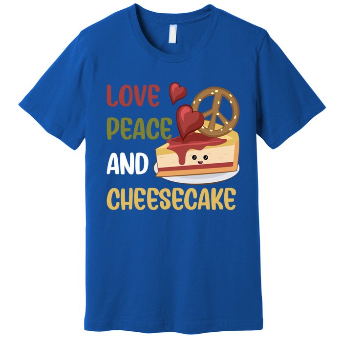 Love Peace And Cheesecake Day Cute Cheese Cake Dessert Gift Premium T-Shirt