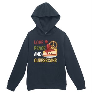 Love Peace And Cheesecake Day Cute Cheese Cake Dessert Gift Urban Pullover Hoodie