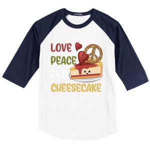 Love Peace And Cheesecake Day Cute Cheese Cake Dessert Gift Baseball Sleeve Shirt