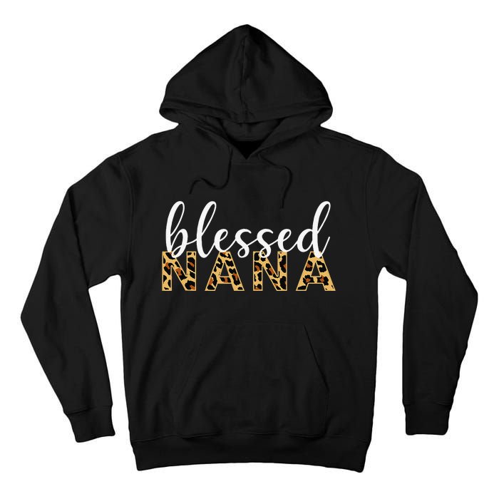 Leopard Print Blessed Nana Cute Cheetah Mother's Day Gift Tall Hoodie