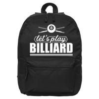 Let's Play Billiard Funny Billiards Sport Gift Father's Day 16 in Basic Backpack