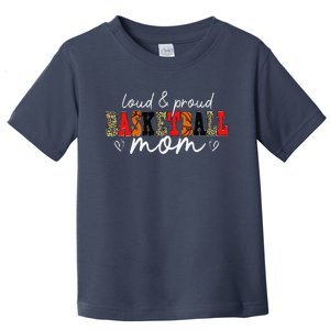 Loud Proud Basketball Mom Leopard Mama Mommy Mother's Day Toddler T-Shirt