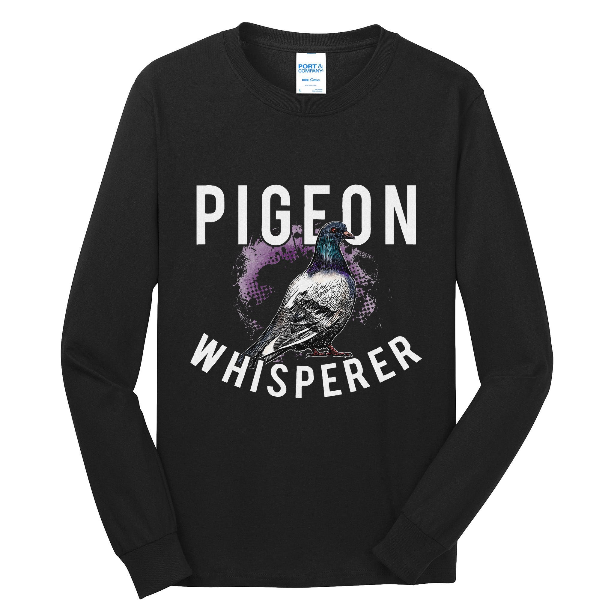 Love Pigeons Bird Lover Pigeon Whisperer Tall Long Sleeve T-Shirt
