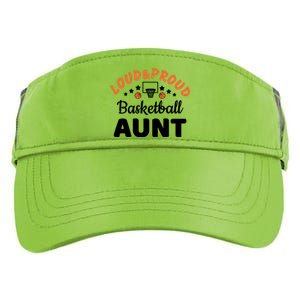 Loud & Proud Basketball Aunt Gift For Basketball Fan Sport Team Adult Drive Performance Visor