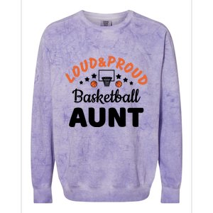 Loud & Proud Basketball Aunt Gift For Basketball Fan Sport Team Colorblast Crewneck Sweatshirt