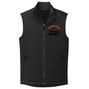 Loud & Proud Basketball Aunt Gift For Basketball Fan Sport Team Collective Smooth Fleece Vest