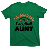 Loud & Proud Basketball Aunt Gift For Basketball Fan Sport Team T-Shirt