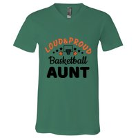 Loud & Proud Basketball Aunt Gift For Basketball Fan Sport Team V-Neck T-Shirt