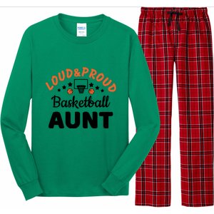 Loud & Proud Basketball Aunt Gift For Basketball Fan Sport Team Long Sleeve Pajama Set