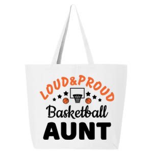 Loud & Proud Basketball Aunt Gift For Basketball Fan Sport Team 25L Jumbo Tote